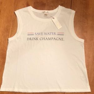 NWT. ‘Save Water. Drink Champagne’ tank. Great for New Year’s Eve! Super soft.